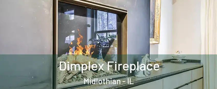  Dimplex Fireplace Midlothian - IL